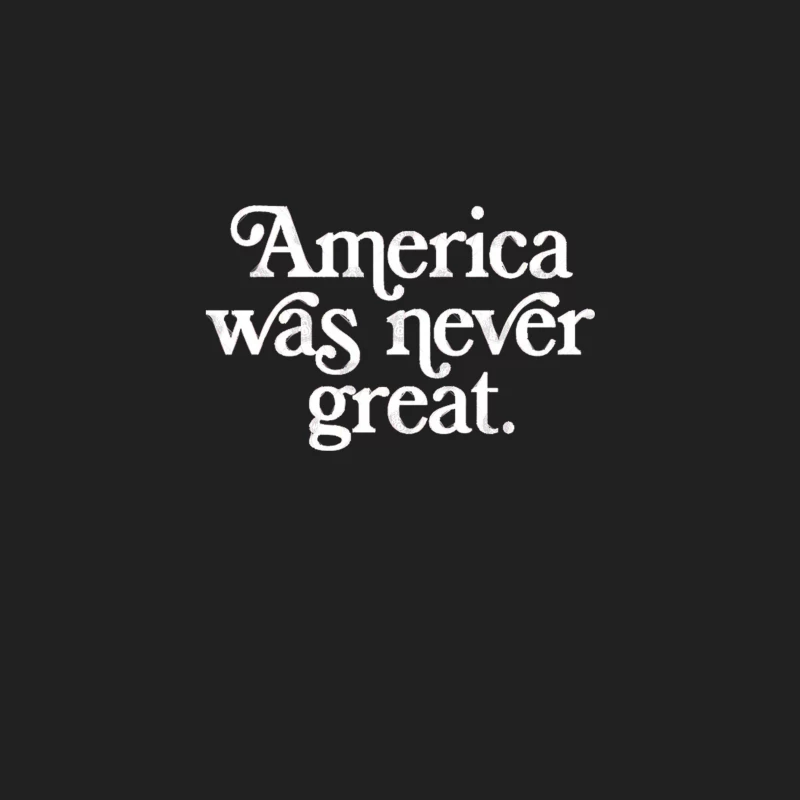 America Was Never Great Bucket Hat