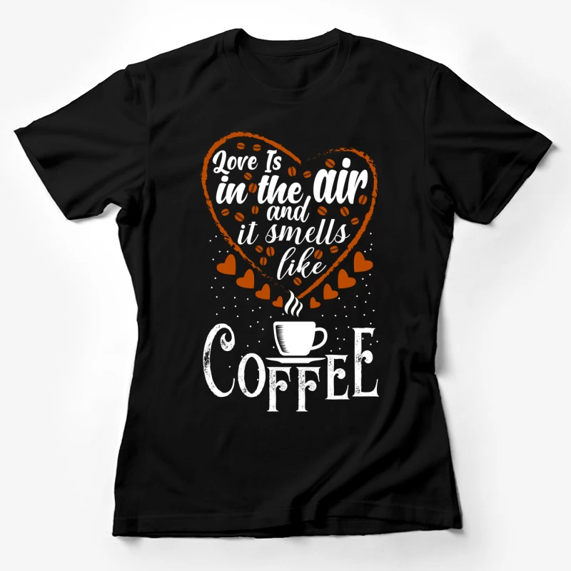 Amour et Café Femme T-Shirt