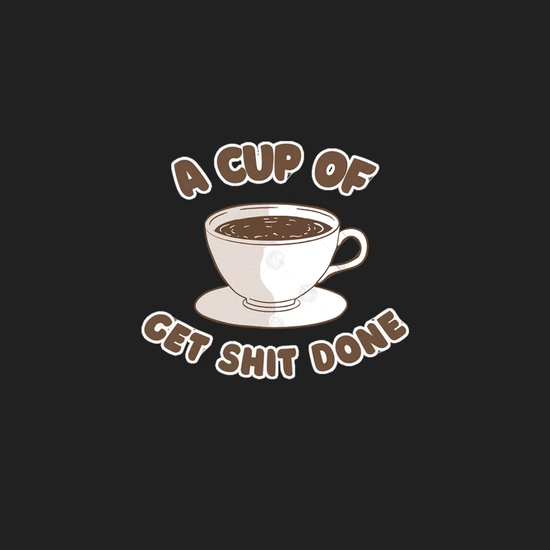 A Cup Of Get Shit Done - Coffee Lover Gift Bucket Hat