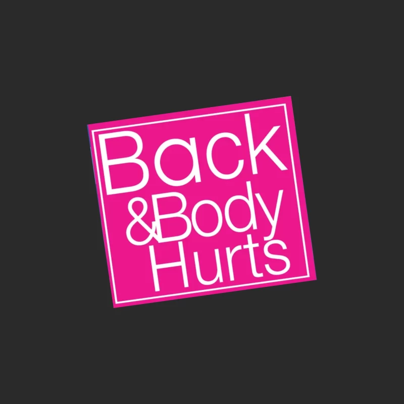 Back & Body Hurts Baseball Cap