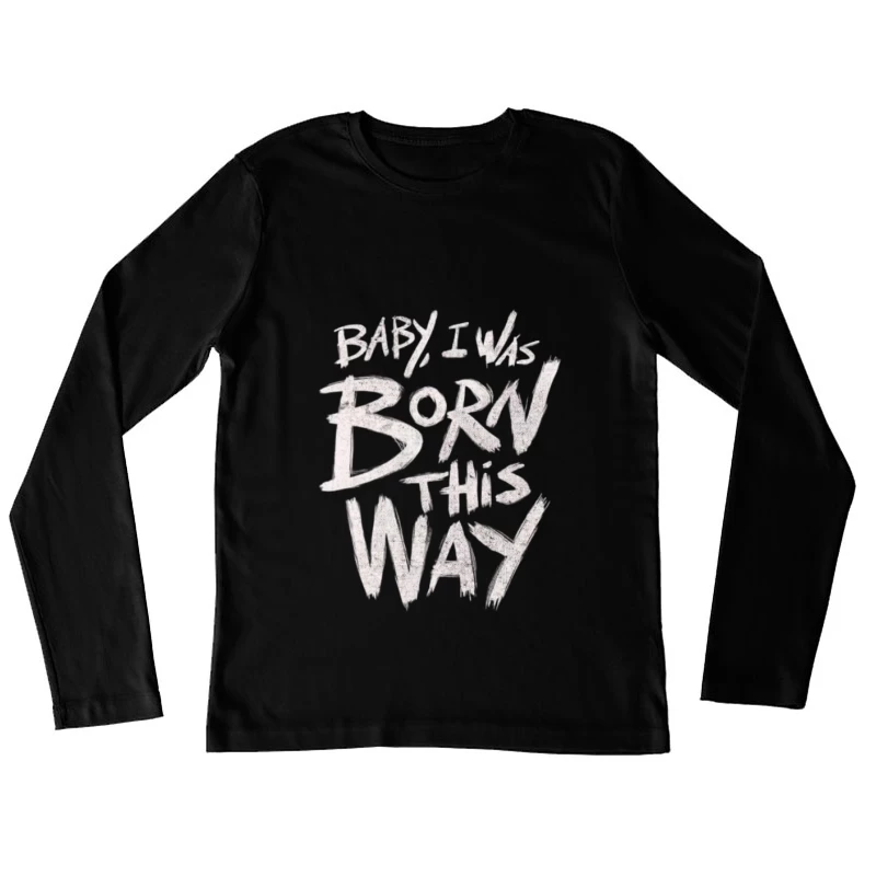 Geboren So Schriftzug Damen Langarm T-Shirt