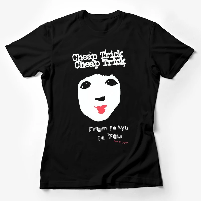 Cheap Trick Tokyo Tour Female T-Shirt