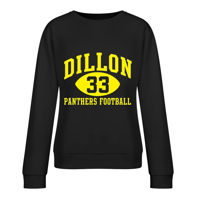 Dillon High Panthers Football 2006 Female Pullover Sweatshirt