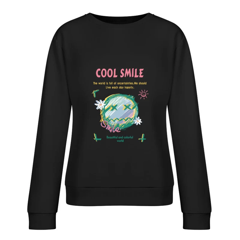 Buntes Lächeln im unsicheren Leben Damen Pullover Sweatshirt