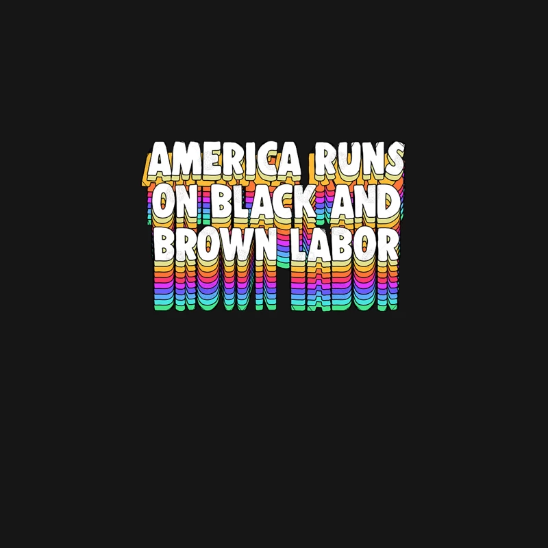 America Runs On Black And Brown Labor Desk Mat