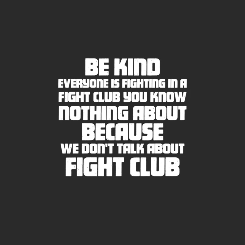 Be Kind - Fight Club Baseball Cap