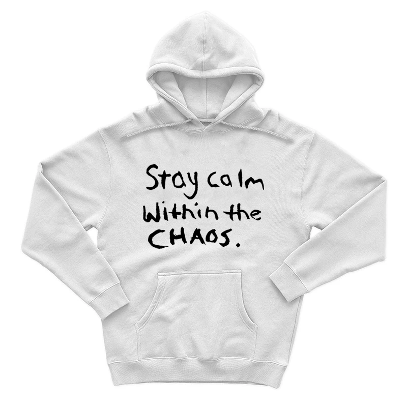 Bleib ruhig im Chaos Herren Pullover Hoodie