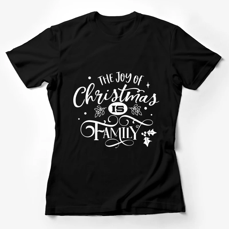 La joie de Noël est la famille Femme T-Shirt