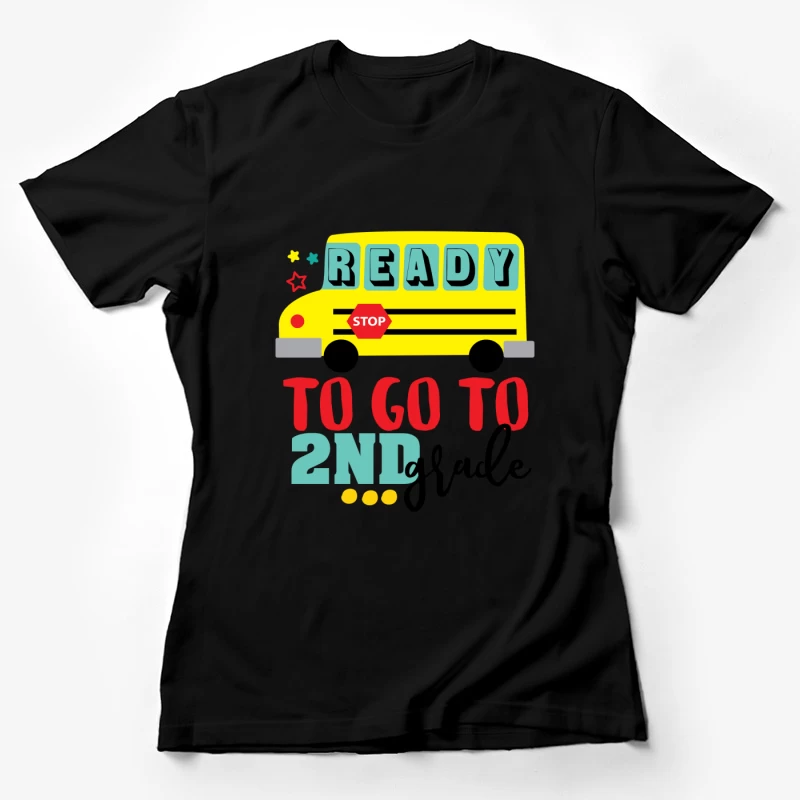 Prêt pour la 2ème année Femme T-Shirt