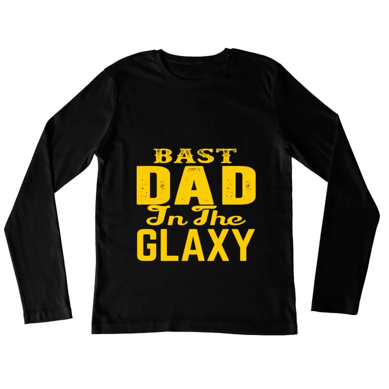 Meilleur Papa de la Galaxie Femme Manches Longues T-Shirt
