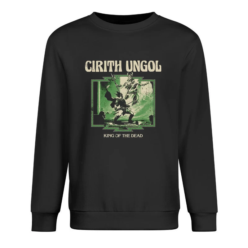 Cirith Ungol King Of The Dead Male Pullover Sweatshirt