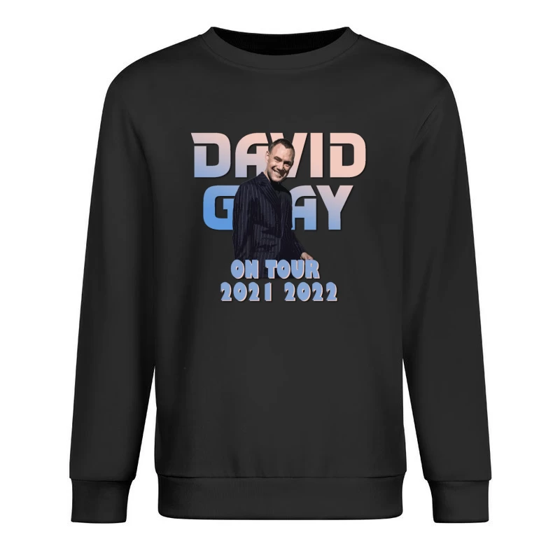 1 DAVID GRAY ON TOUR 2021 2022 Male Pullover Sweatshirt