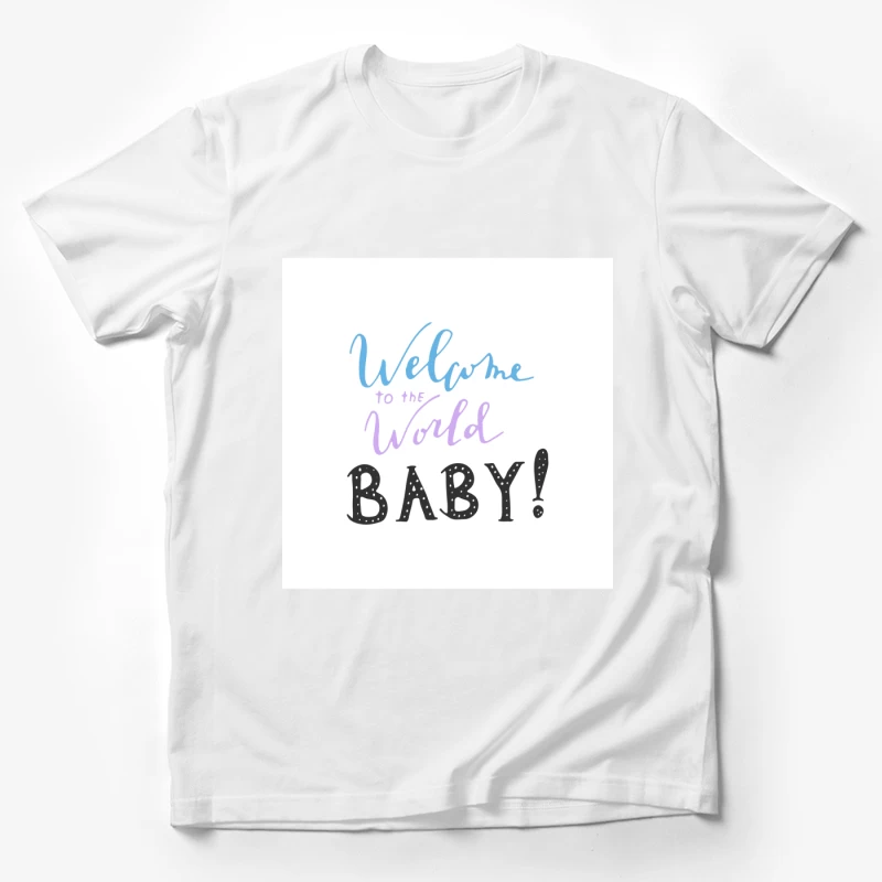 Willkommen in der Welt, Baby! Herren T-Shirt