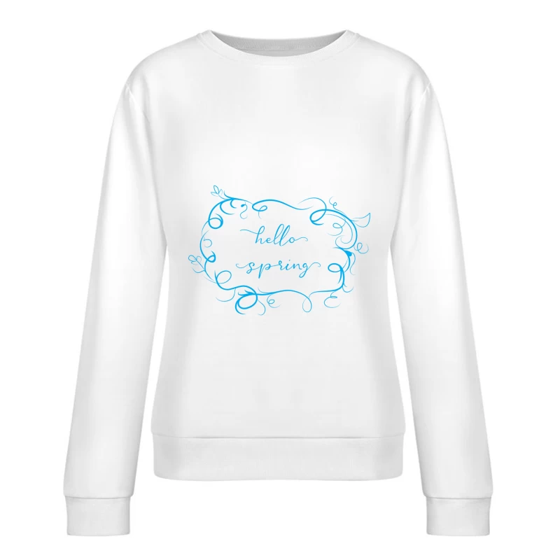 Bienvenue le printemps Femme Sweat-shirt à enfiler
