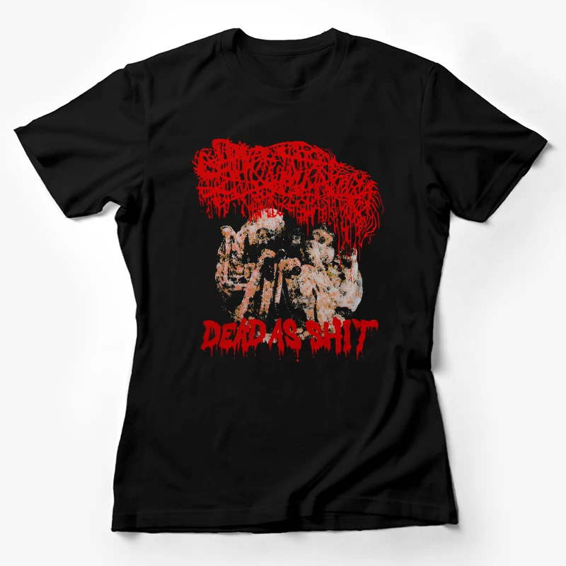 Sanguisugabogg Dead As Shit Female T-Shirt