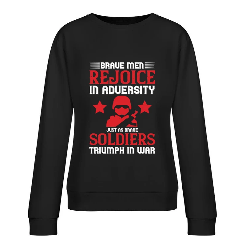 Courage et Victoire des Soldats Femme Sweat-shirt à enfiler