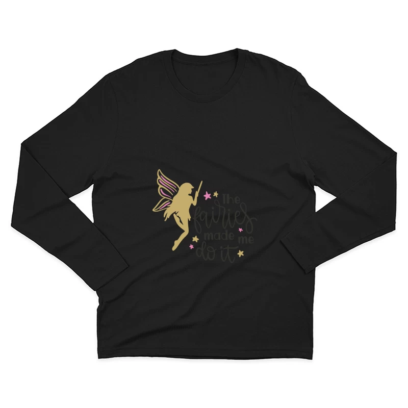 Citation féerique avec fée Homme Manches Longues T-Shirt