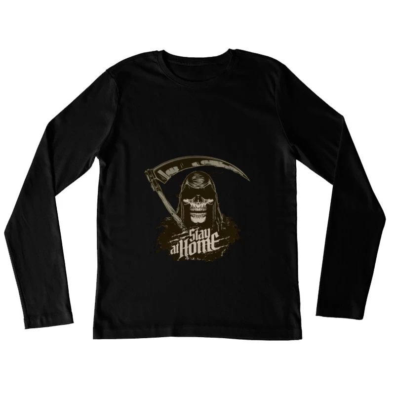 Faucheuse avec Message de Rester à la Maison Femme Manches Longues T-Shirt