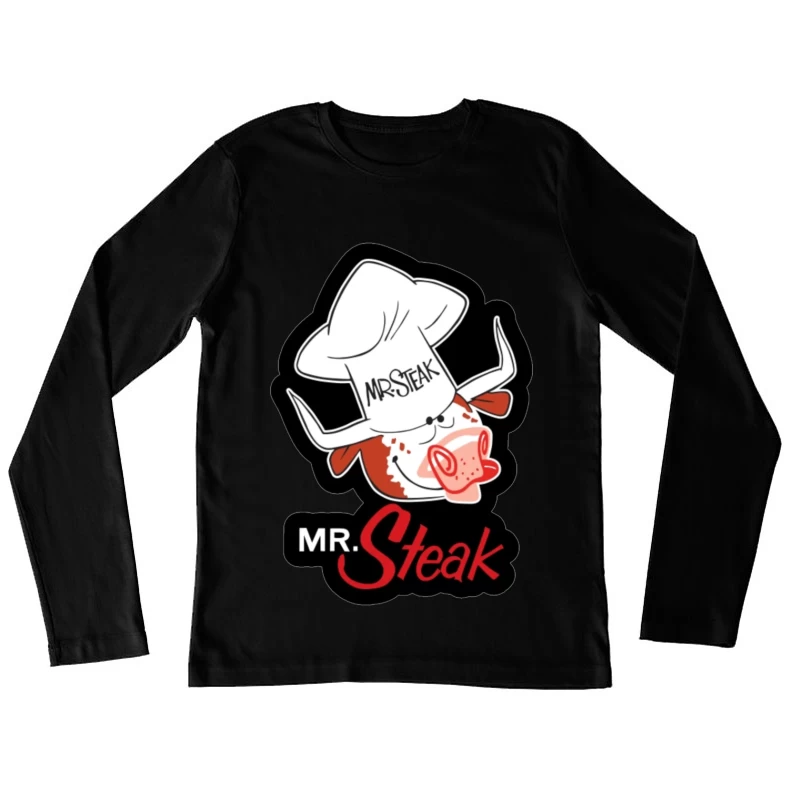Mr. Steak Female Long Sleeve T-Shirt
