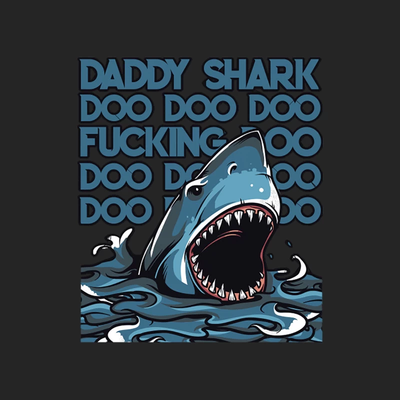 Daddy Fcking Shark Doo Doo Doo Male Pullover Sweatshirt