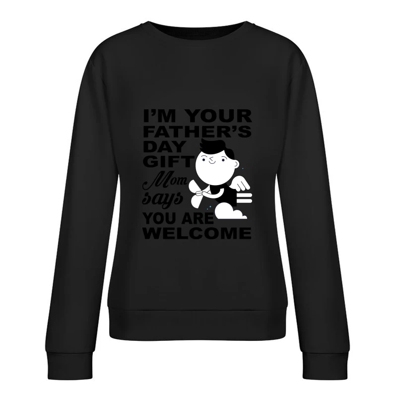 Cadeau de fête des pères adorable et humoristique Femme Sweat-shirt à enfiler