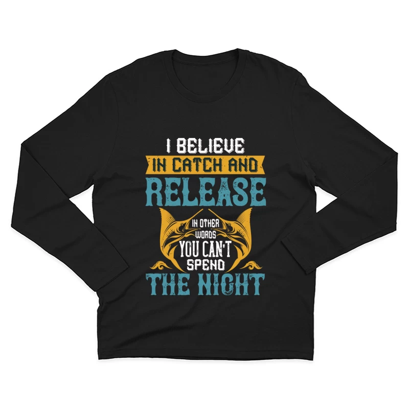 Phrase humoristique sur la pêche et les relations Homme Manches Longues T-Shirt