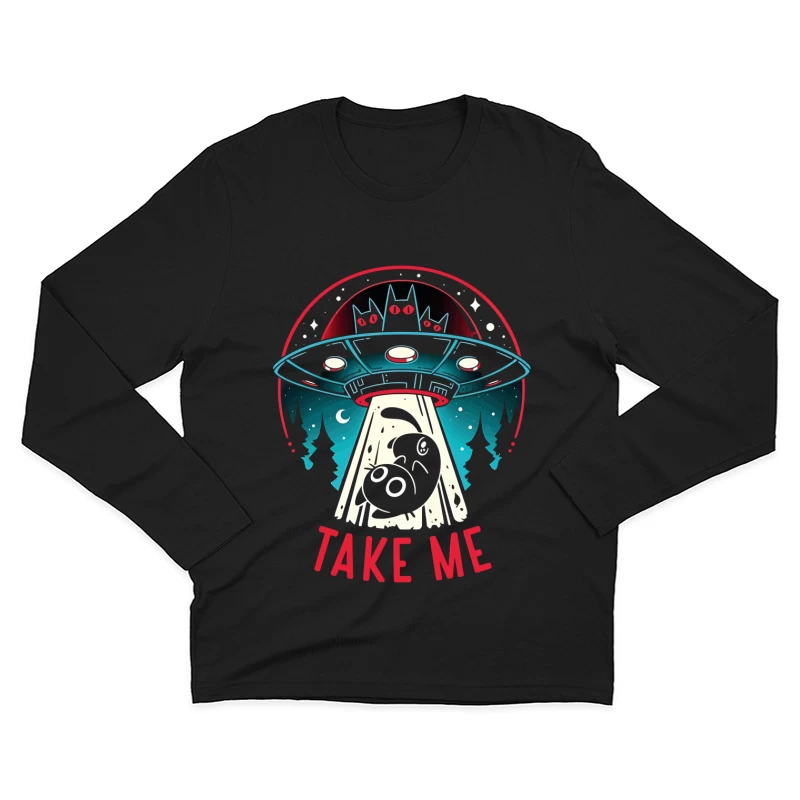 Take Me – UFO & Cat Abduction Whimsy Male Long Sleeve T-Shirt