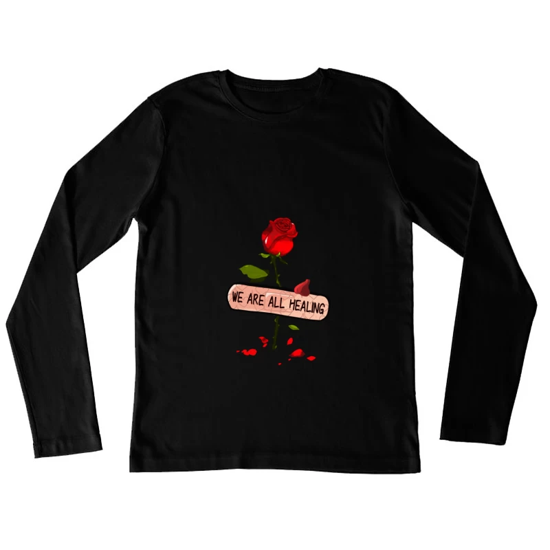 Rose und Heilung: Metapher der Erneuerung Damen Langarm T-Shirt