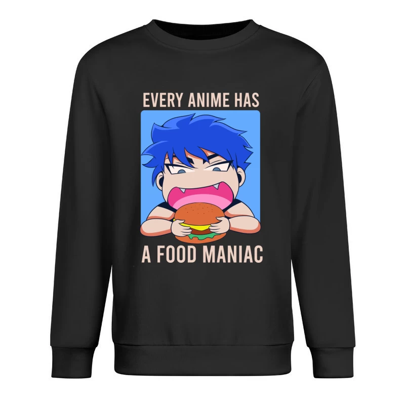 Food Maniac in Anime Male Pullover Sweatshirt