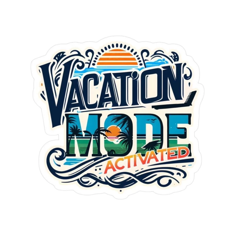 Vacation Mode Activated: Embrace Travel and Relaxation Mouse Pad