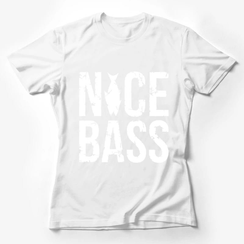 Nice Bass Fishing Female T-Shirt