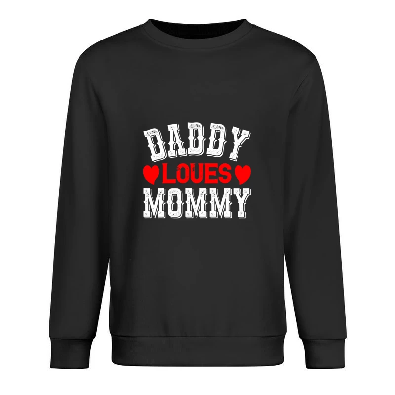 Message d'amour de papa pour maman Homme Sweat-shirt à enfiler