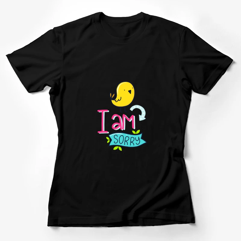 Dessin mignon avec oiseau et message d'excuse Femme T-Shirt