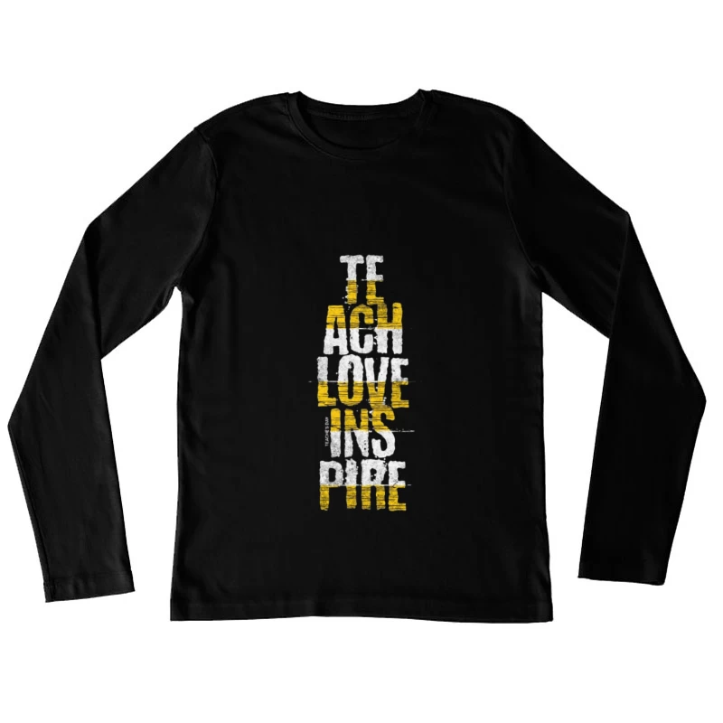 Lehren Lieben Inspirieren Damen Langarm T-Shirt