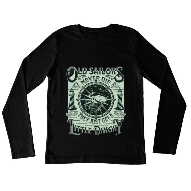 Alte Seemänner leben ewig Damen Langarm T-Shirt