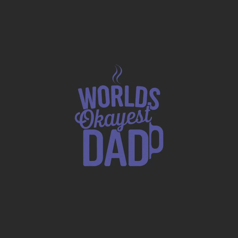 World's Okayest Dad: Humorous Father's Day Mug Design Baseball Cap