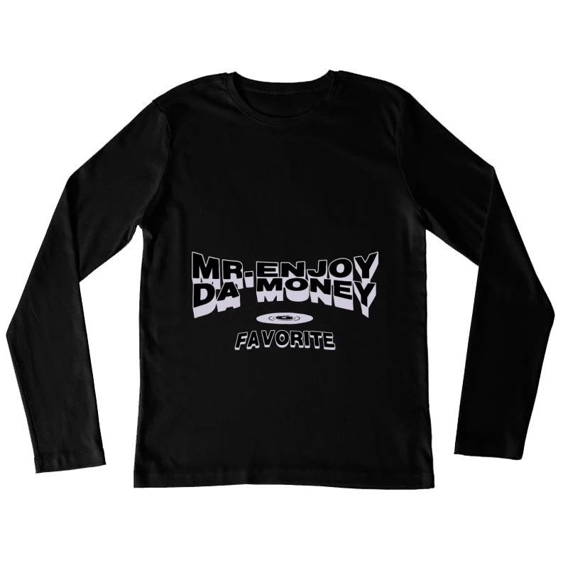 Logo Design für Mr. Enjoy da Money Damen Langarm T-Shirt