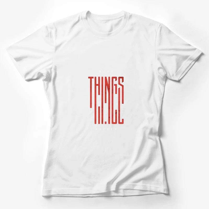 Motivational Typography Design Female T-Shirt