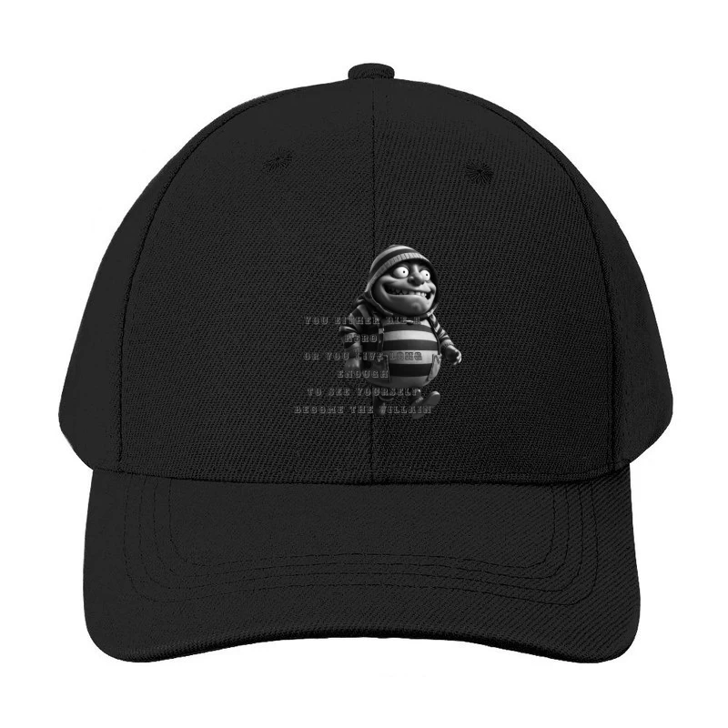 Dark Humorous Villain Quote with Animated Character in Black and White Baseball Cap