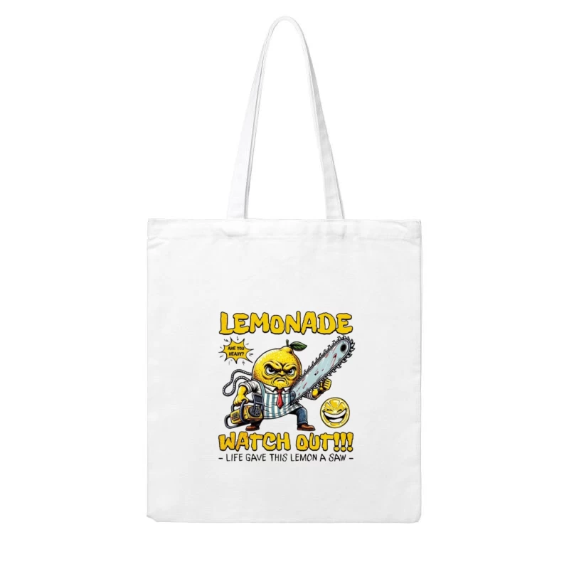 Angry Cartoon Lemon with Chainsaw: "Life Gave This Lemon a Saw" Cotton Tote Bag