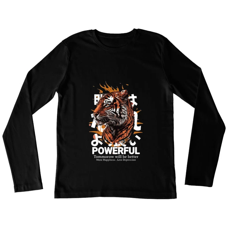 Tigre puissant avec message motivant Femme Manches Longues T-Shirt