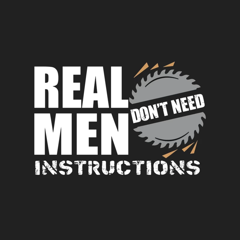 Real Men Instructions Industrial Construction Logo with Saw Blade Bucket Hat