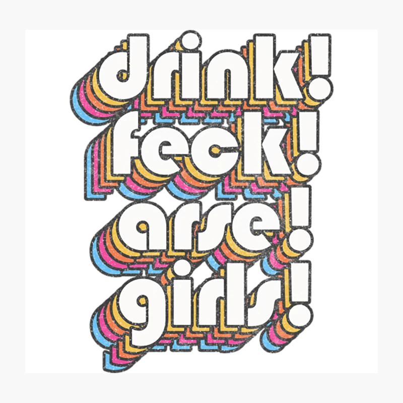 DRINK  FECK  ARSE  GIRLS Throw Pillow