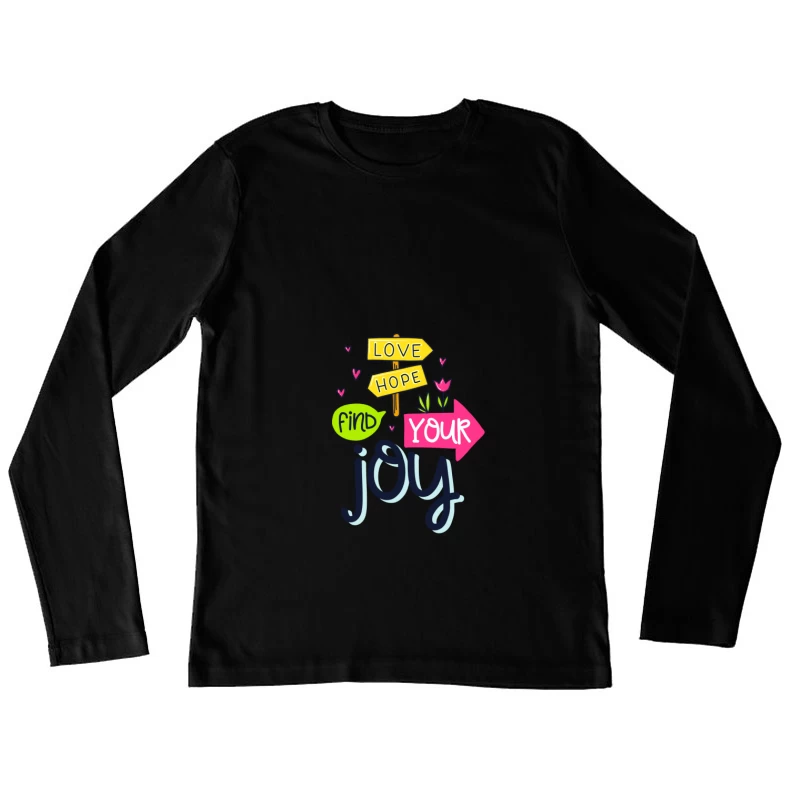 Trouver votre joie avec amour et espoir Femme Manches Longues T-Shirt