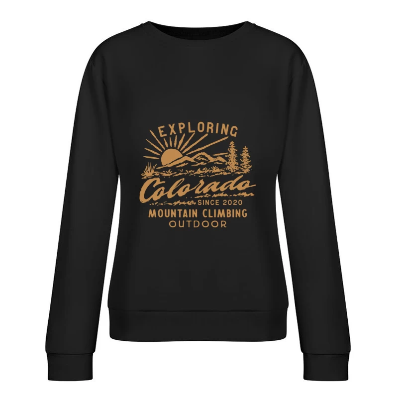 Erkundung von Colorado Bergsteigen Damen Pullover Sweatshirt