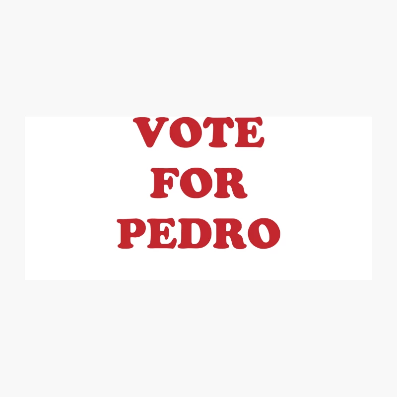 Vote for Pedro Film Retro Napoleon Classic Sticker Transfer iron on Coffee Mug