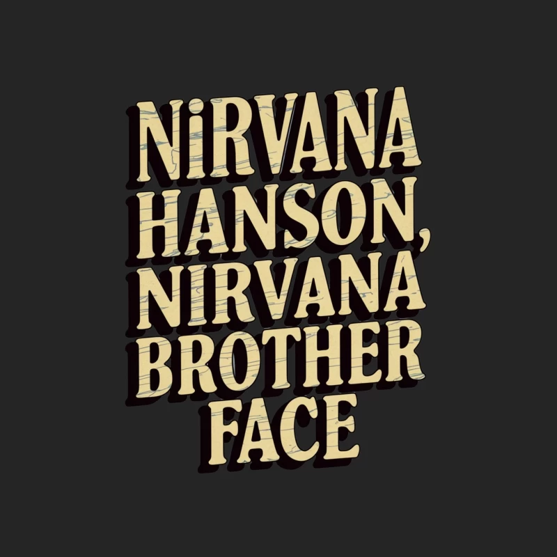 Grunge and Pop Culture Typography: Nirvana and Hanson Contrast Female Pullover Sweatshirt