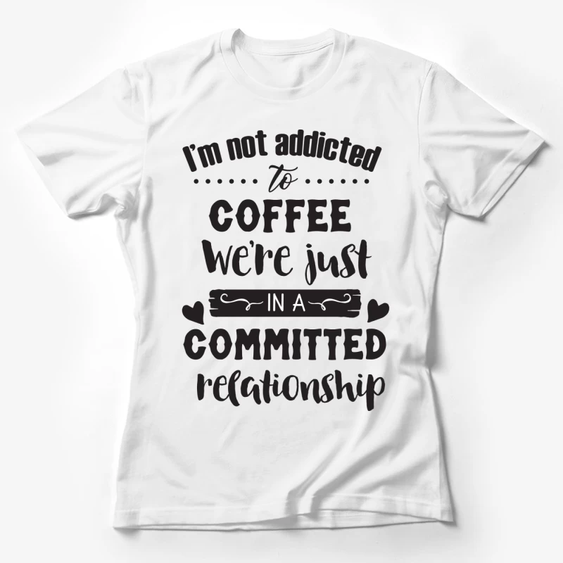 Relation engagée avec le café Femme T-Shirt