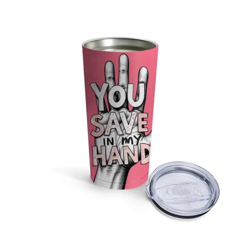 Hand-Drawn Typography: "You Save In My Hand" Artistic Illustration Travel Mug