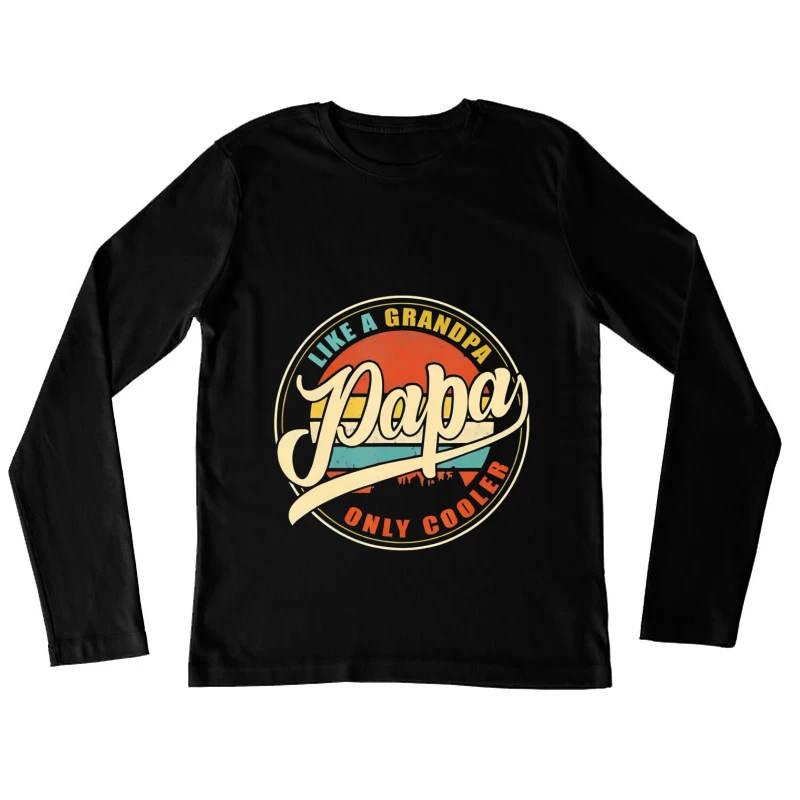 Papa wie ein cooler Opa Damen Langarm T-Shirt